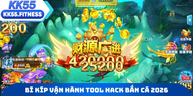 Bí kíp vận hành tool hack bắn cá 2026 chuẩn xác nhất