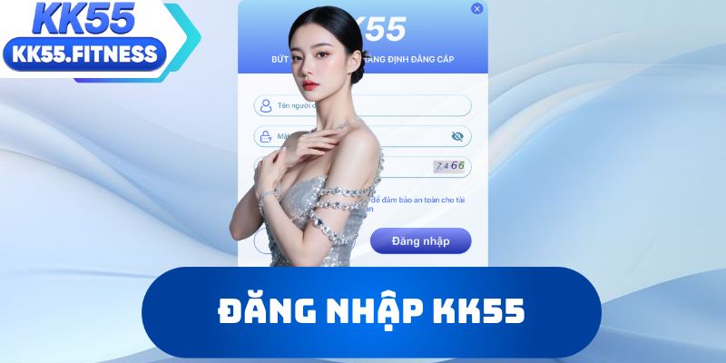 Đăng nhập KK55