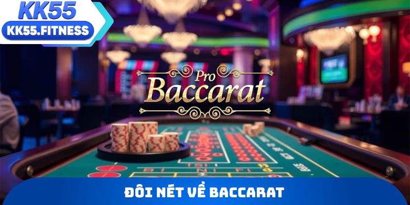 Đôi nét về Baccarat